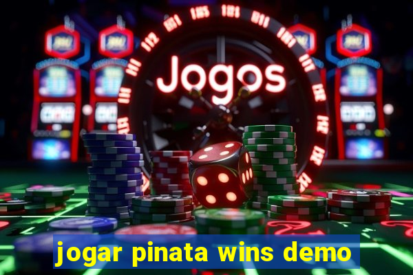 jogar pinata wins demo